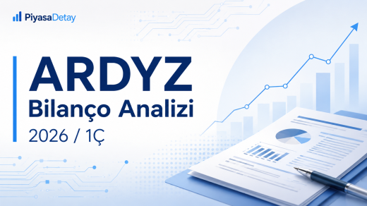 ARDYZ Bilanço Analizi: Hasılat %157, Net Kâr %142 Arttı