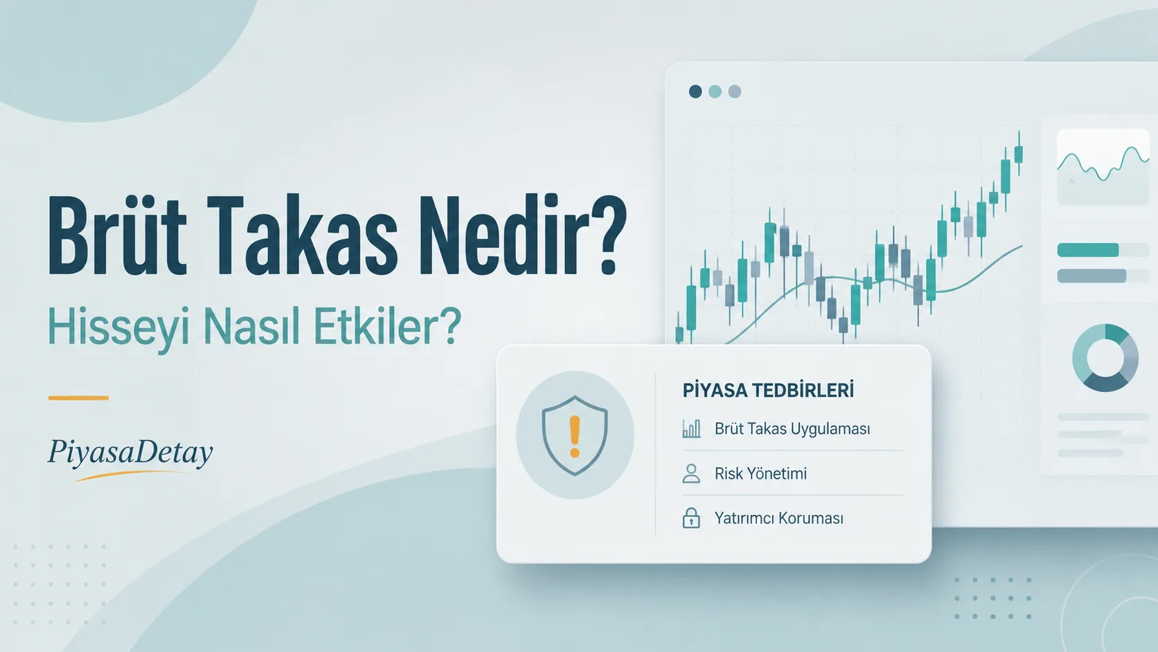 Brüt takas nedir ve hisseyi nasıl etkiler sorusunu anlatan PiyasaDetay rehber görseli.