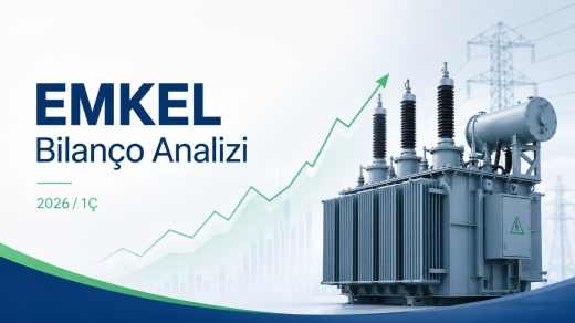 EMKEL bilanço analizi 2026 ilk çeyrek kapak görseli; Emek Elektrik satış ve faaliyet kârı toparlanması