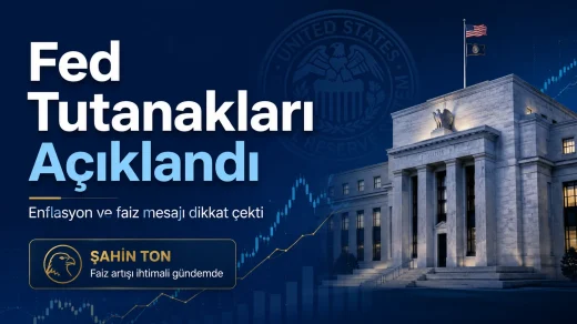 Fed tutanaklarında enflasyon ve faiz mesajları öne çıktı.