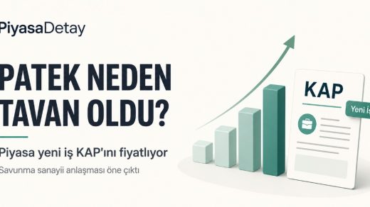 PATEK hissesi, yeni iş KAP haberi sonrası tavana yükselirken piyasada savunma sanayii anlaşması öne çıktı.