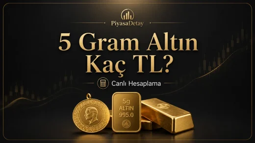 5 gram altın kaç TL anlık hesaplama