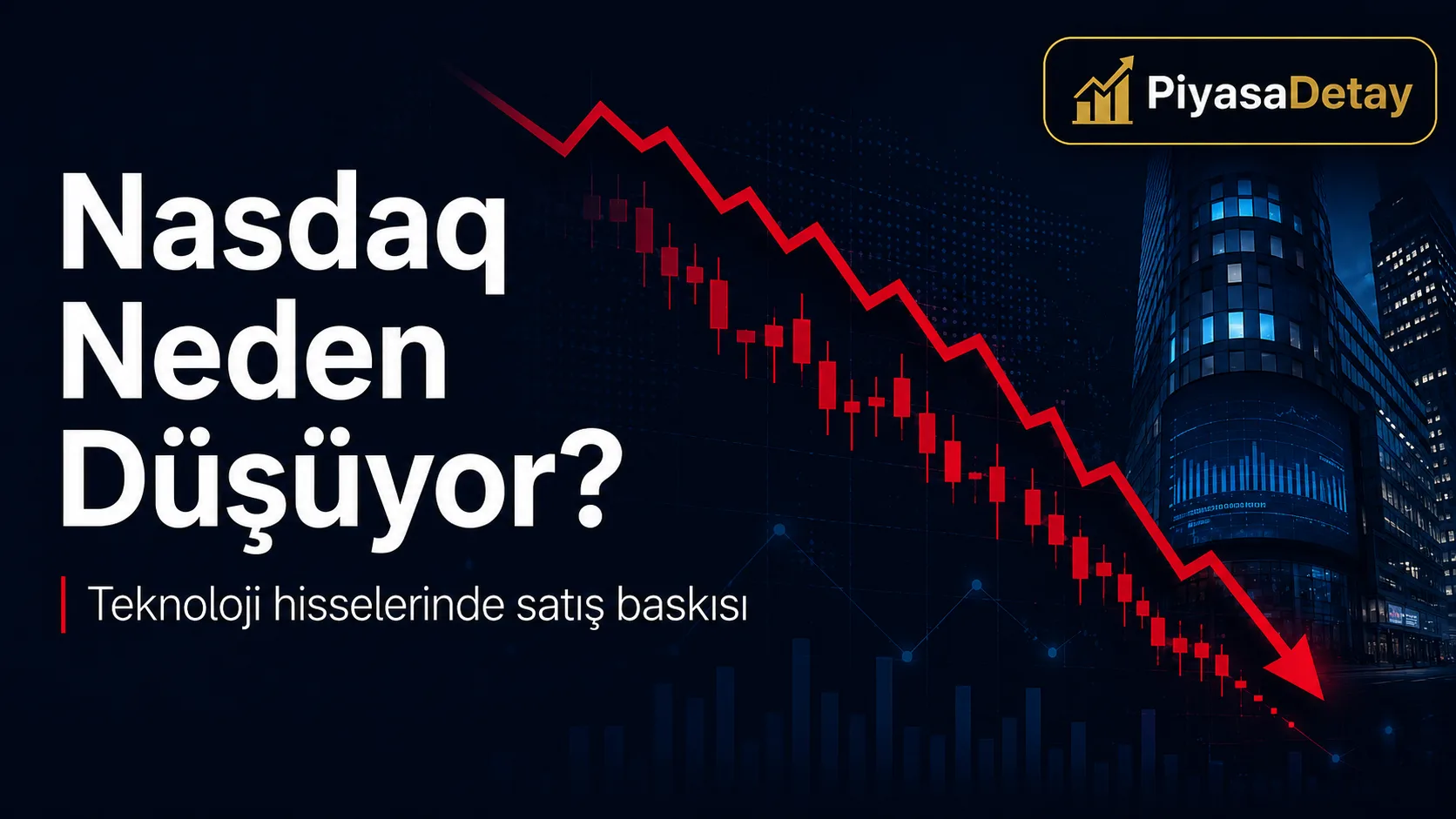 Nasdaq tarafındaki satış baskısında teknoloji hisseleri, Fed beklentileri ve jeopolitik riskler öne çıktı.