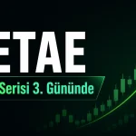 BETAE tavan serisi 3. işlem gününde