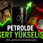 ABD’nin İran petrol iznini iptal etmesi sonrası petrol fiyatları yükselirken, altın ve gümüşte satış baskısı arttı.