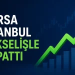 Borsa yükselişle kapattı gün sonu raporu 10 temmuz 2026