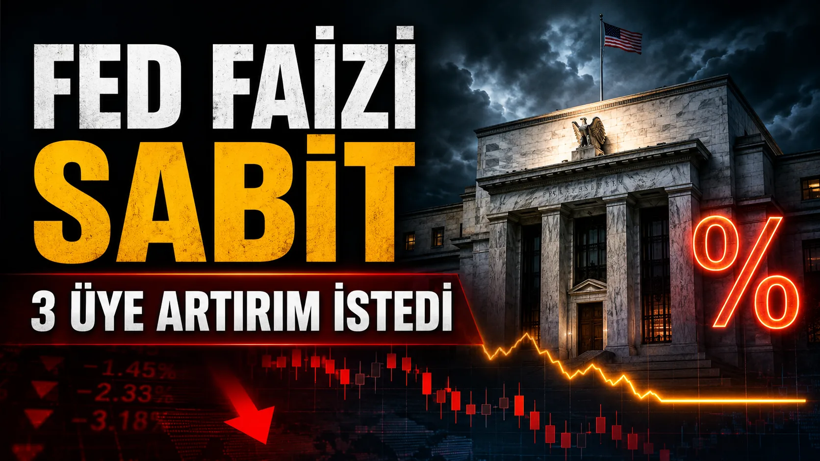 Fed'in faizi sabit tuttuğunu ve üç üyenin faiz artırımı istediğini anlatan haber görseli