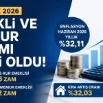 Temmuz 2026 emekli ve memur zammı belli oldu