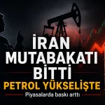 Trump’ın İran Çıkışı Petrolü Yükseltti