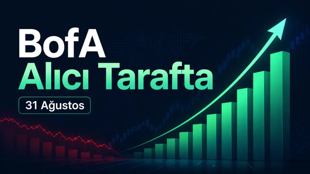 Bank of America 31 Ağustos’ta Aldığı ve Sattığı Hisseler