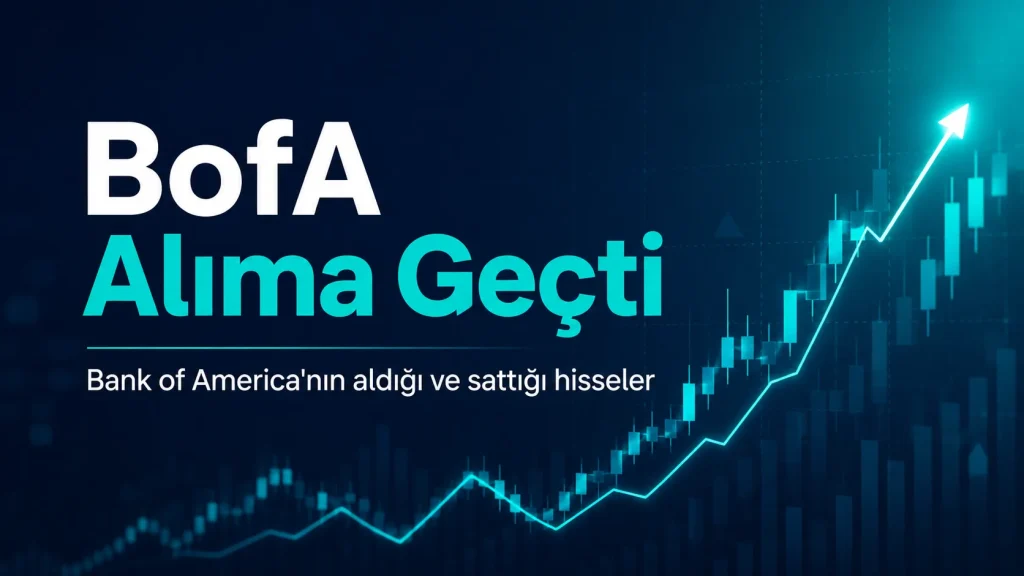 bank of america en çok aldığı sattığı hisseler