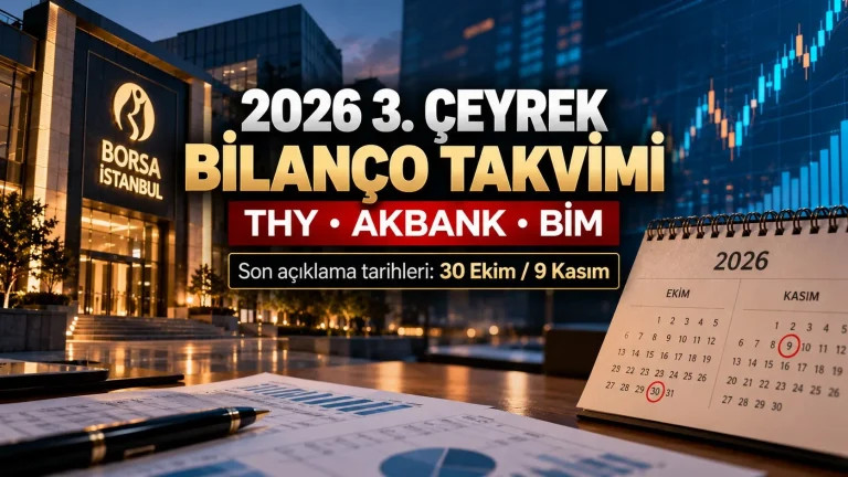 2026 üçüncü çeyrek bilanço takvimi
