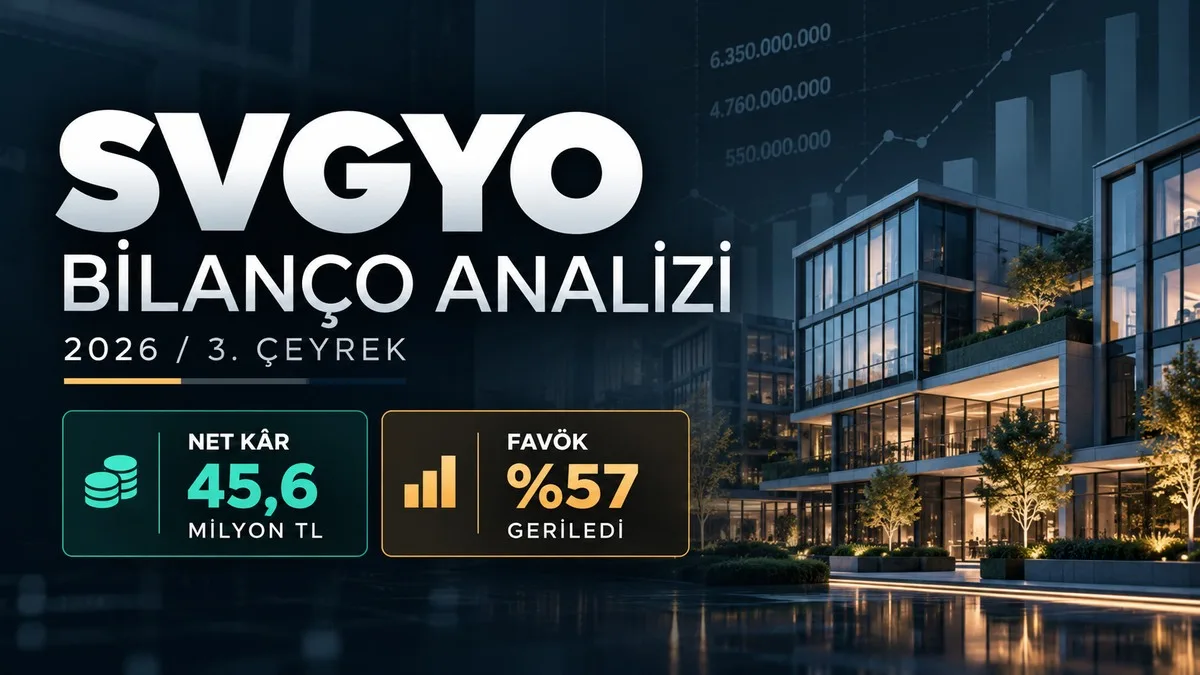 SVGYO üçüncü çeyrek bilanço ve FAVÖK sonuçları